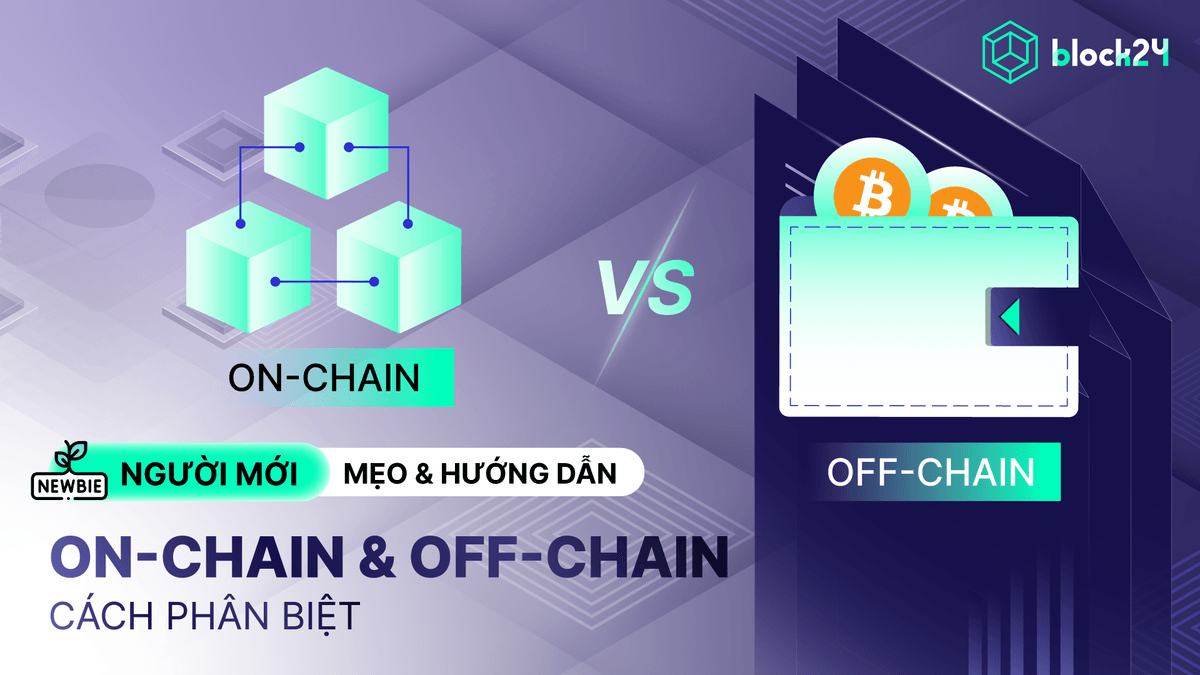 Cách phân biệt onchain vs offchain chi tiết cho người mới