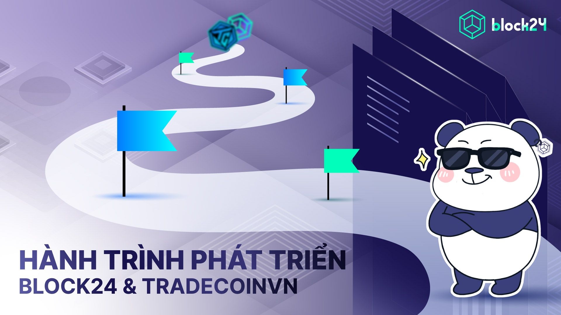 Hành trình phát triển Block24 & TradeCoinVN