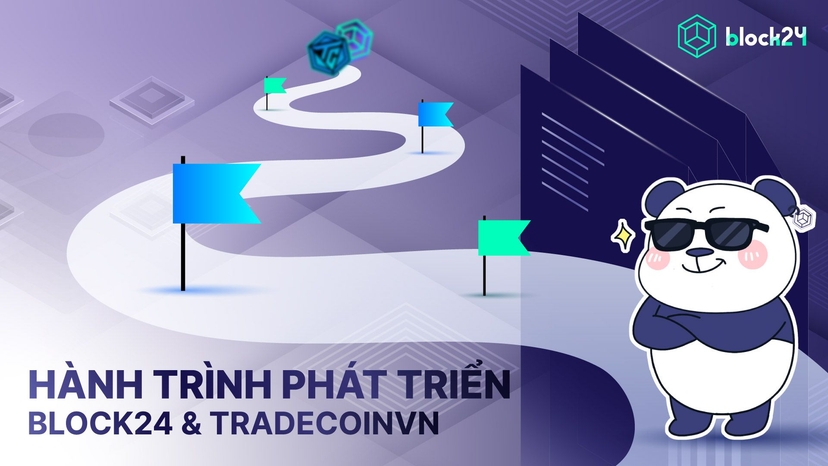 Hành trình phát triển Block24 & TradeCoinVN