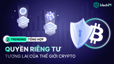 Vì sao tương lai của Crypto sẽ là quyền riêng tư?